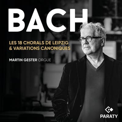 Martin Gester - Les 18 Chorals De Leipzig & Variations (2 CD)