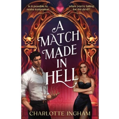 A Match Made In Hell - Charlotte Ingham