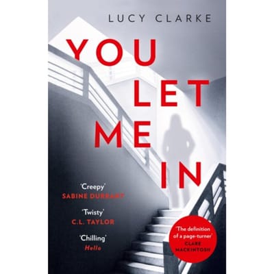 You Let Me In - Lucy Clarke