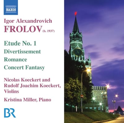 Nicolas Koeckert, Rudolf Joachim Koeckert, Kristina Miller - Frolov: Music For Violin & Piano (CD)