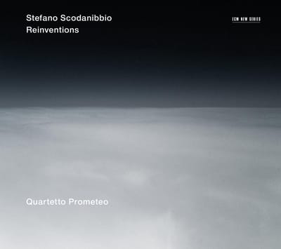 Stefano Scodanibbio, Quartetto Prometeo - Reinventions (CD)
