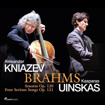 Alexander Kniazev & Kasparas Uinskas - Brahms: Sonatas Op. 120 & Four Serious Songs Op. 121 (CD)