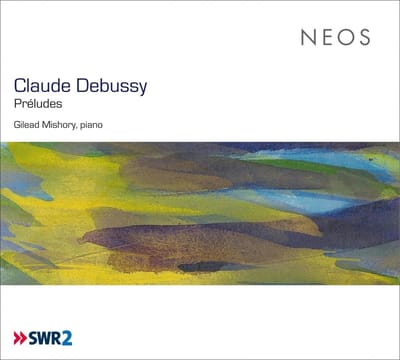 Gilead Mishory - Debussy: Préludes (2 CD)