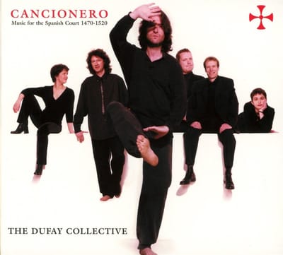 The Dufay Collective - Cancionero - Music For The Spanish Court 1470-1520 (CD)