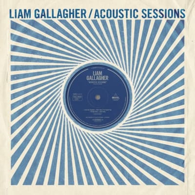 Liam Gallagher - Acoustic Sessions (LP)