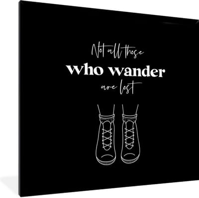 Fotolijst incl. Poster - Spreuken - Quotes - Not all those who wander are lost - Schoenen - 40x40 cm - Posterlijst
