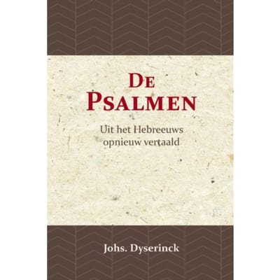 De Psalmen - Johs Dyserinck