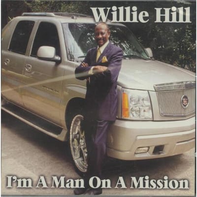 CD WILLIE HILL - I'm A Man On A Mission IFG11 Ifgam Records 2007 Japan Soul/Funk Gebruikt gray