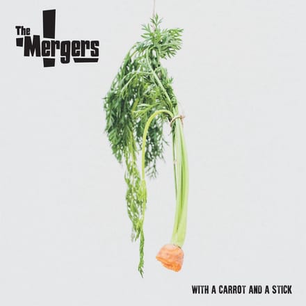 The Mergers - With A Carrot And A Stick (CD)