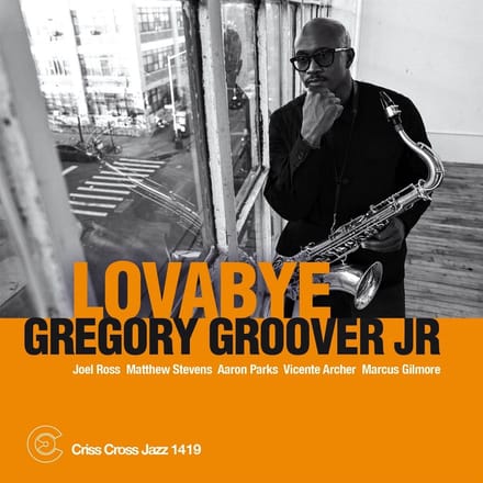 Lovabye - Gregory Groover Jr.