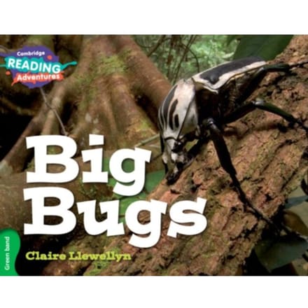 Cambridge Reading Adventures Big Bugs Green Band - Cambridge Reading Adventures - Claire Llewellyn