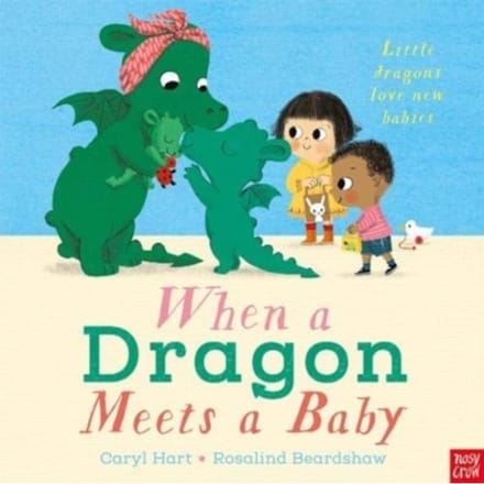 When A Dragon Meets A Baby - When A Dragon - Caryl Hart