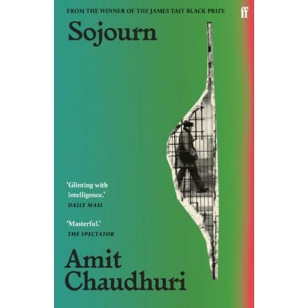 Sojourn - Amit Chaudhuri