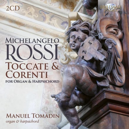 Manuel Tomadin - Michelangelo Rossi: Toccate & Corenti For Organ & Harpsichord (2 CD)