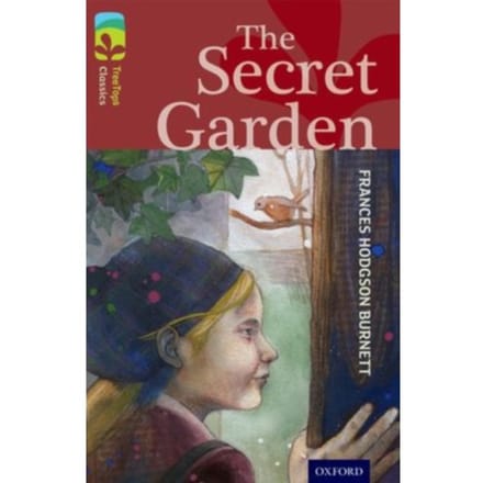 Oxford Reading Tree Treetops Classics: Level 15: The Secret Garden - Oxford Reading Tree Treetops - Frances Hodgson Burnett