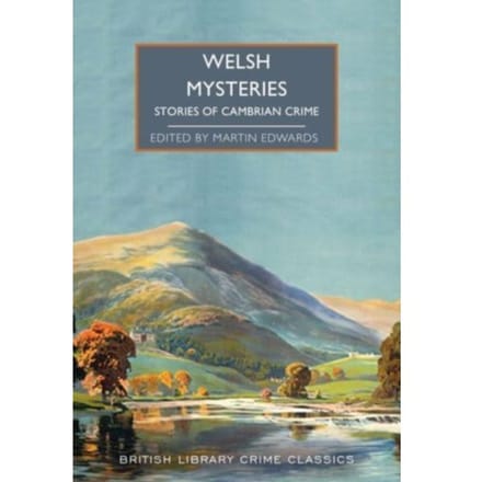Crimes Of Cymru - British Library Crime Classics