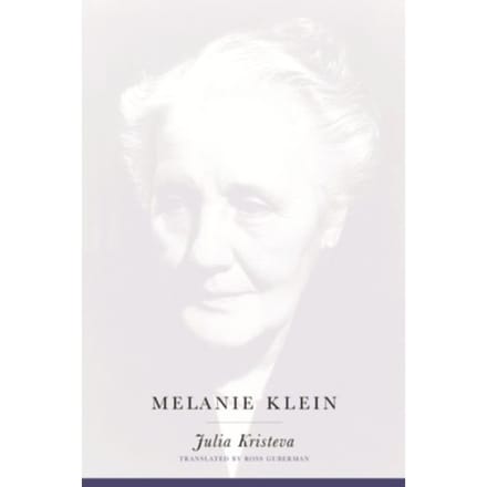 Melanie Klein - Julia Kristeva