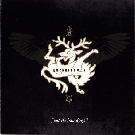 U.S. Christmas - Eat The Low Dogs (CD)