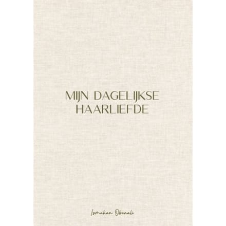 Mijn Dagelijkse Haarliefde - Ismahan Obenali