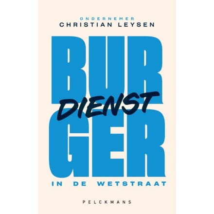 Burgerdienst In De Wetstraat - Christian Leysen