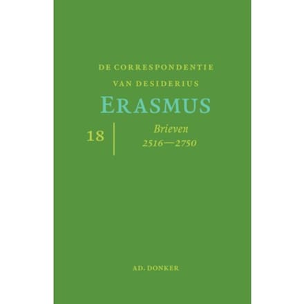 De Correspondentie Van Desiderius Erasmus / Deel 18 - Desiderius Erasmus