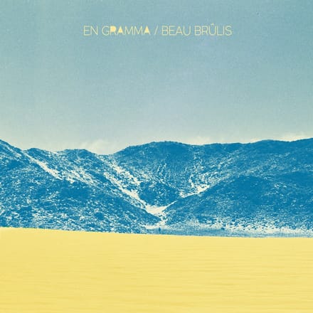 En Gramma - Beau Brûlis (LP)
