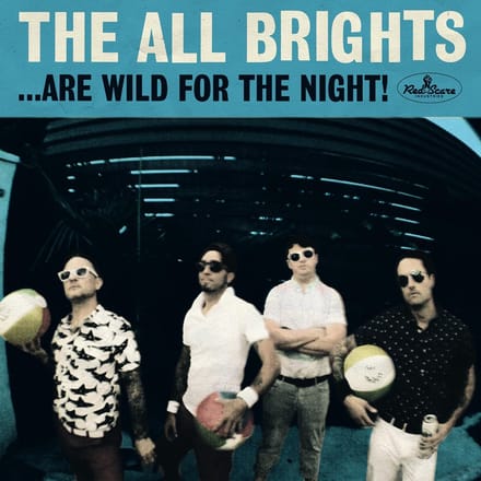 The All Brights - ...Are Wild For The Night (CD)