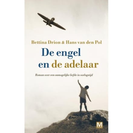 De Engel En De Adelaar - Bettina Drion