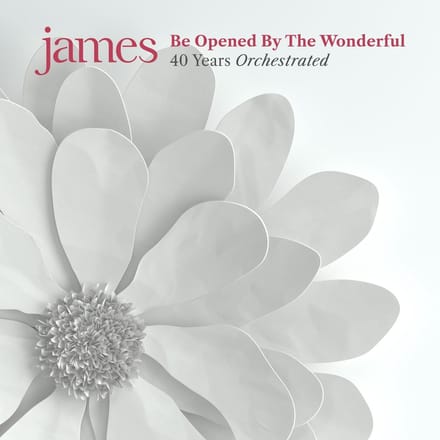 James - Be Opened By The Wonderful (40 Years Orchestrated) (2 CD)