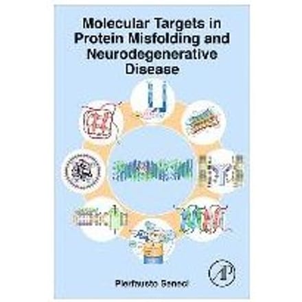 Molecular Targets In Protein Misfolding And Neurodegenerative Disease - Seneci, Pierfausto