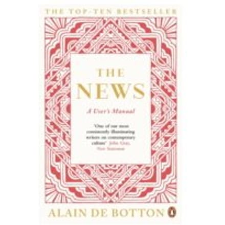The News : A User's Manual - Alain de Botton