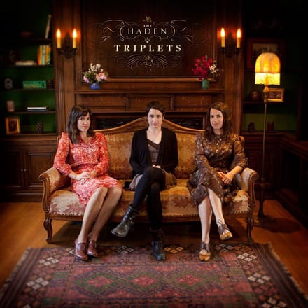 Haden Triplets - Haden Triplets