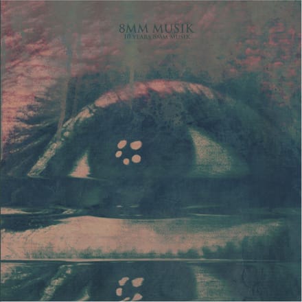 8Mm Musik - 10 Years 8Mm Musik