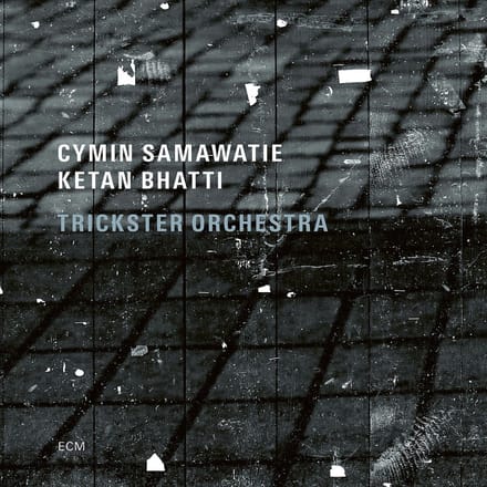 Cymin Samawatie, Ketan Bhatti, Trickster Orchestra - Trickster Orchestra (CD)