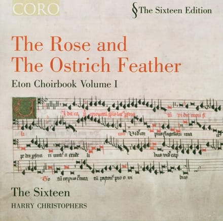 The Sixteen, Harry Christophers - The Rose And The Ostkrich Feather, E (CD)