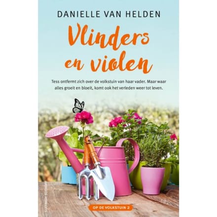 Vlinders En Violen - Op De Volkstuin - Danielle van Helden
