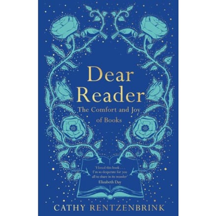 Dear Reader - Cathy Rentzenbrink