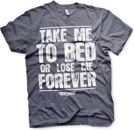 Top Gun Heren Tshirt -L- Take Me To Bed Or Lose Me Forever Blauw