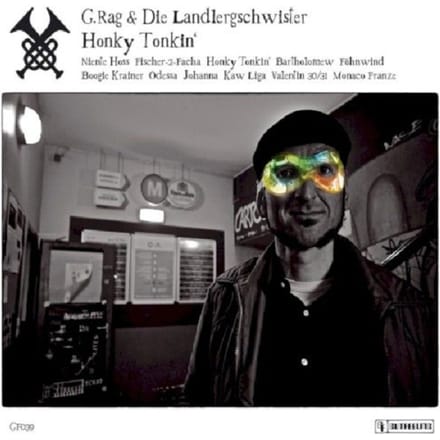 G.Rag Und Die Landlergschwister - Honky Tonkin (CD)