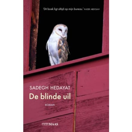 De Blinde Uil - Sadegh Hedayat