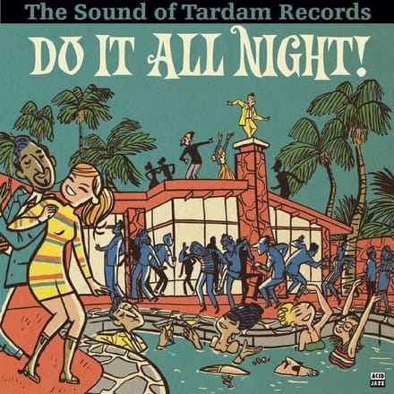 Various Artists - Do It All Night! (The Sound of Tardam Records) (LP)