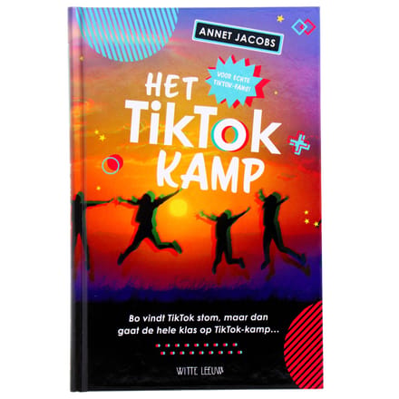 Het Tiktok Kamp - Annet Jacobs