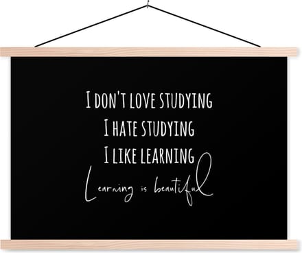 Posterhanger incl. Poster 150x100 cm - Schoolplaat - Quote - Studeren - Liefde - Textielposter - Blanke latten