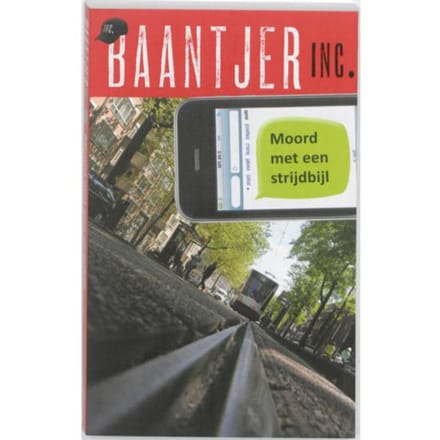 Moord Met Een Strijdbijl - Baantjer Inc. - Baantjer Inc.