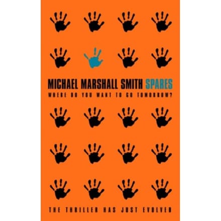 Spares - Michael Marshall Smith
