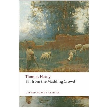 Far From The Madding Crowd - Thomas Hardy