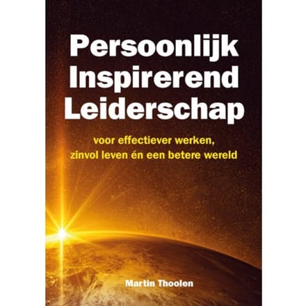 Persoonlijk Inspirerend Leiderschap - Martin Thoolen