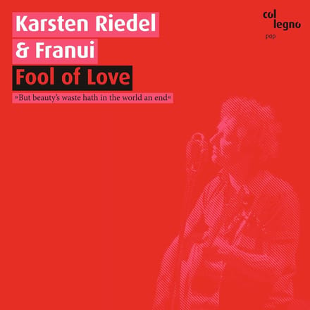 Karsten & Franui Riedel - Fool Of Love (CD)