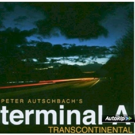 Peter Autschbach's Terminal A - Transcontinental (CD)