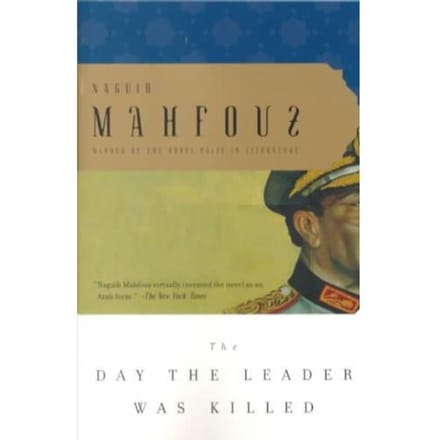 The Day The Leader Was Killed - Naguib Mahfouz